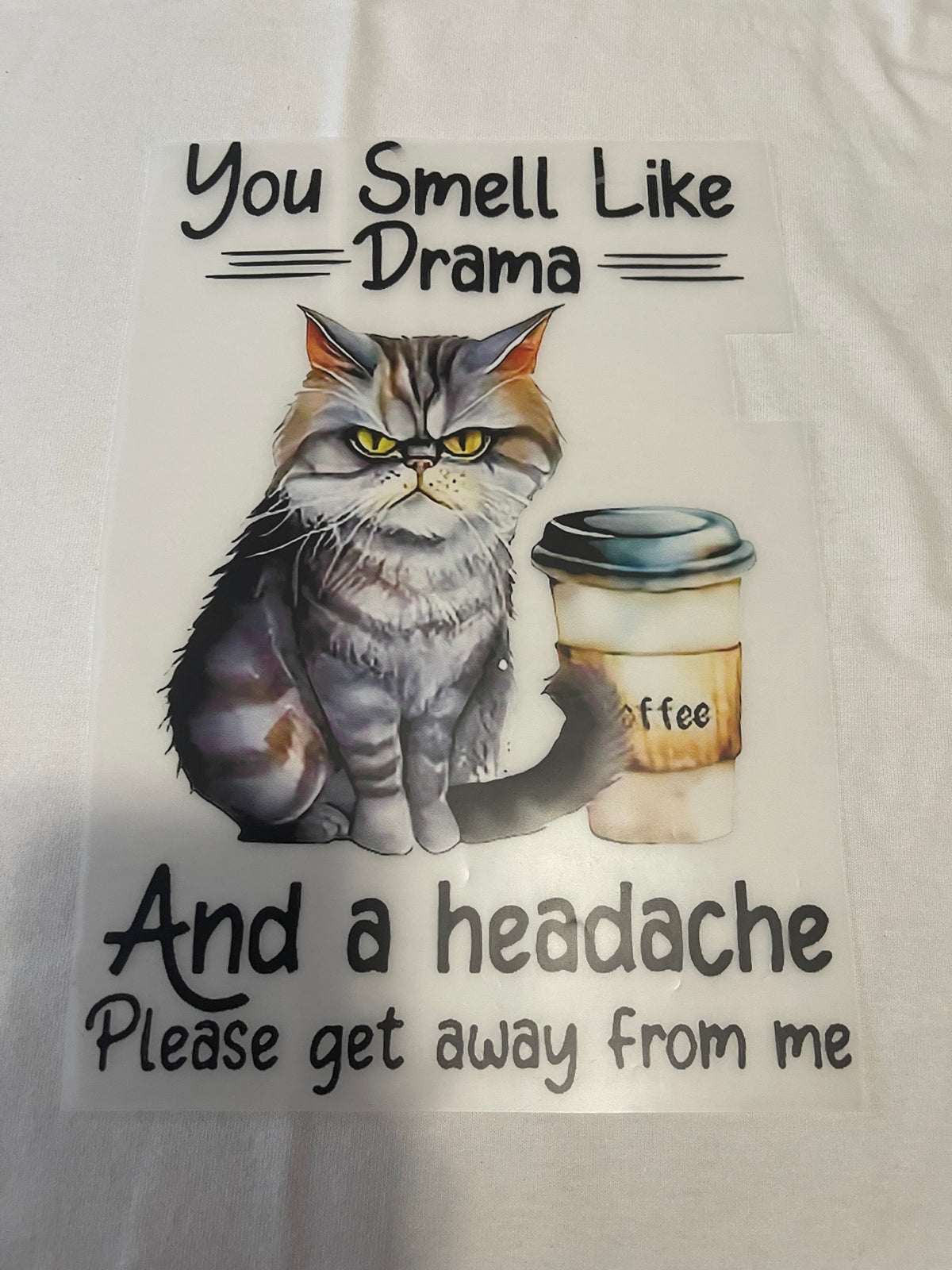 You Smell Like Drama-Dtf T-shirt Design