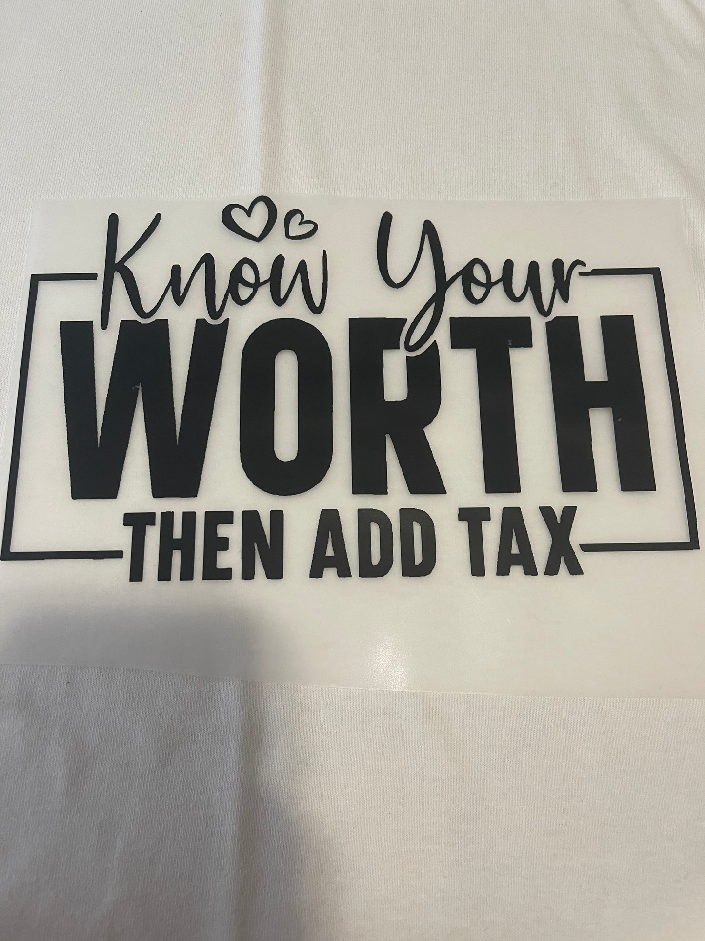 Know Your Worth-Dtf T-shirt Design