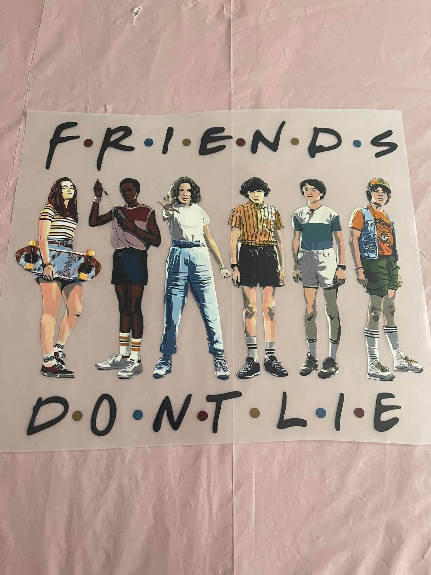 Friends Don’t Lie-Dtf T-shirt Design
