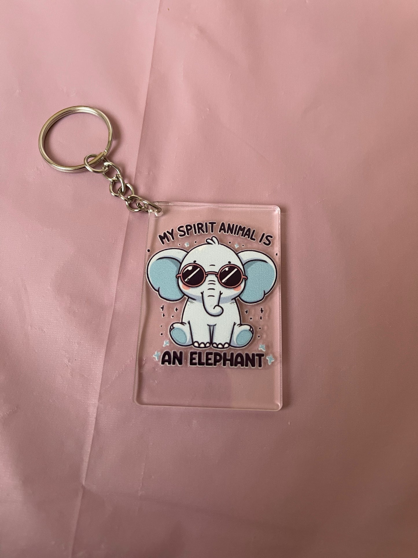 #109 My Spirit Animal is an Elephant~~Keychain