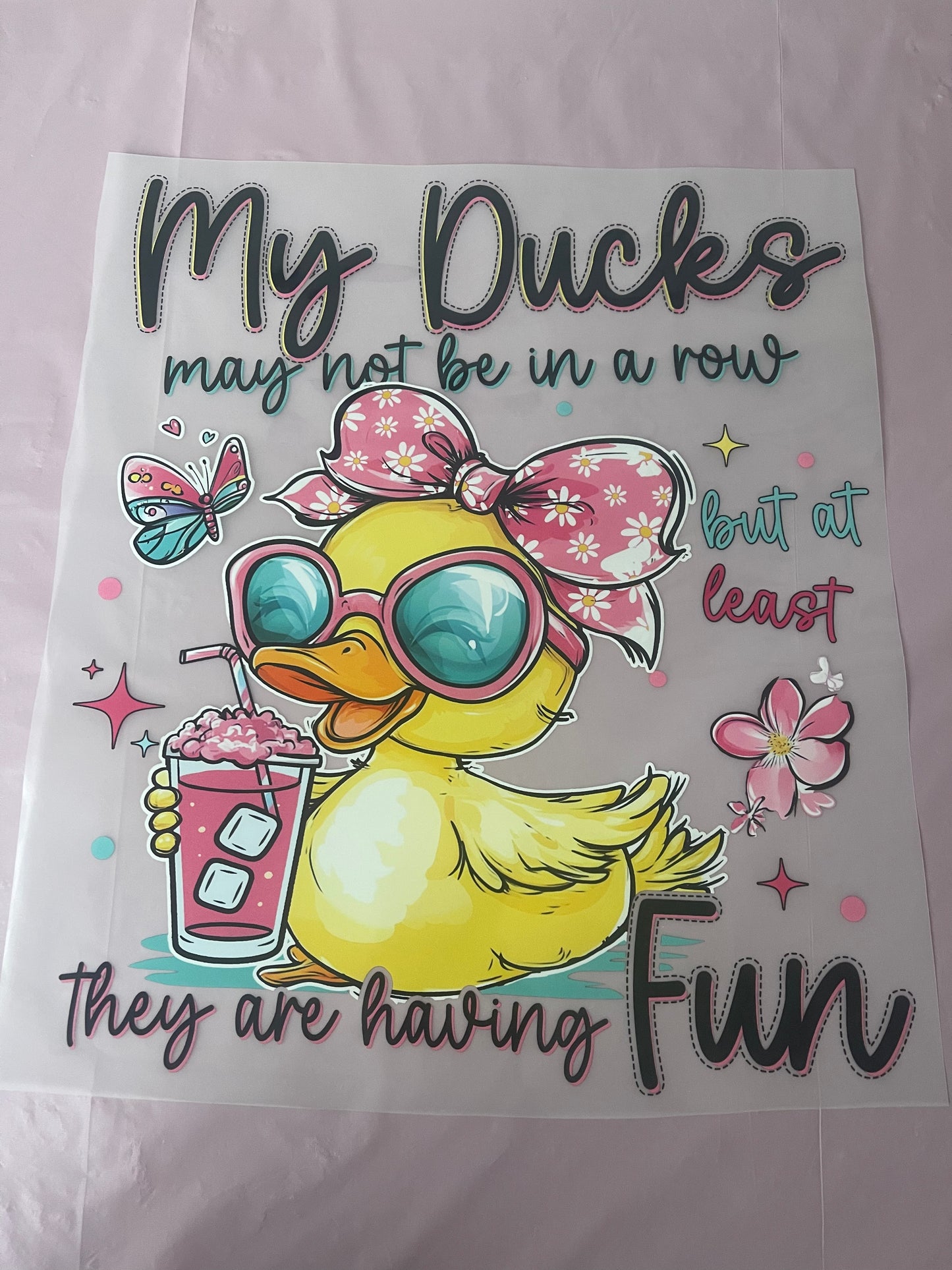 My Ducks May Not Be in a Row-Dtf T-shirt Design