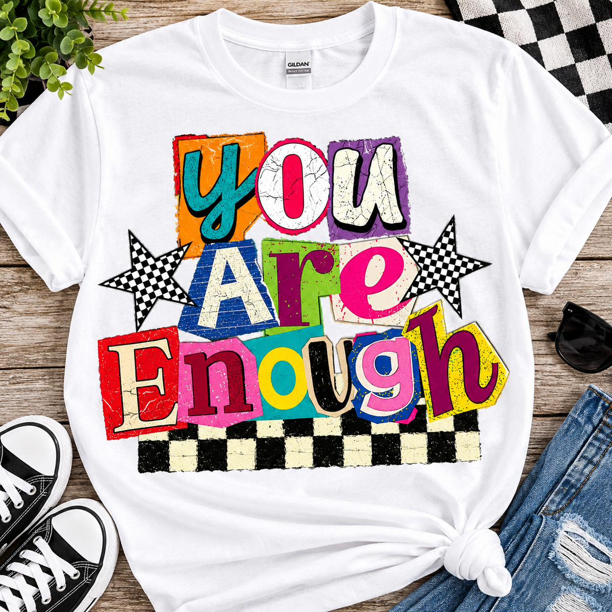 You Are Enough-Dtf T-shirt Design