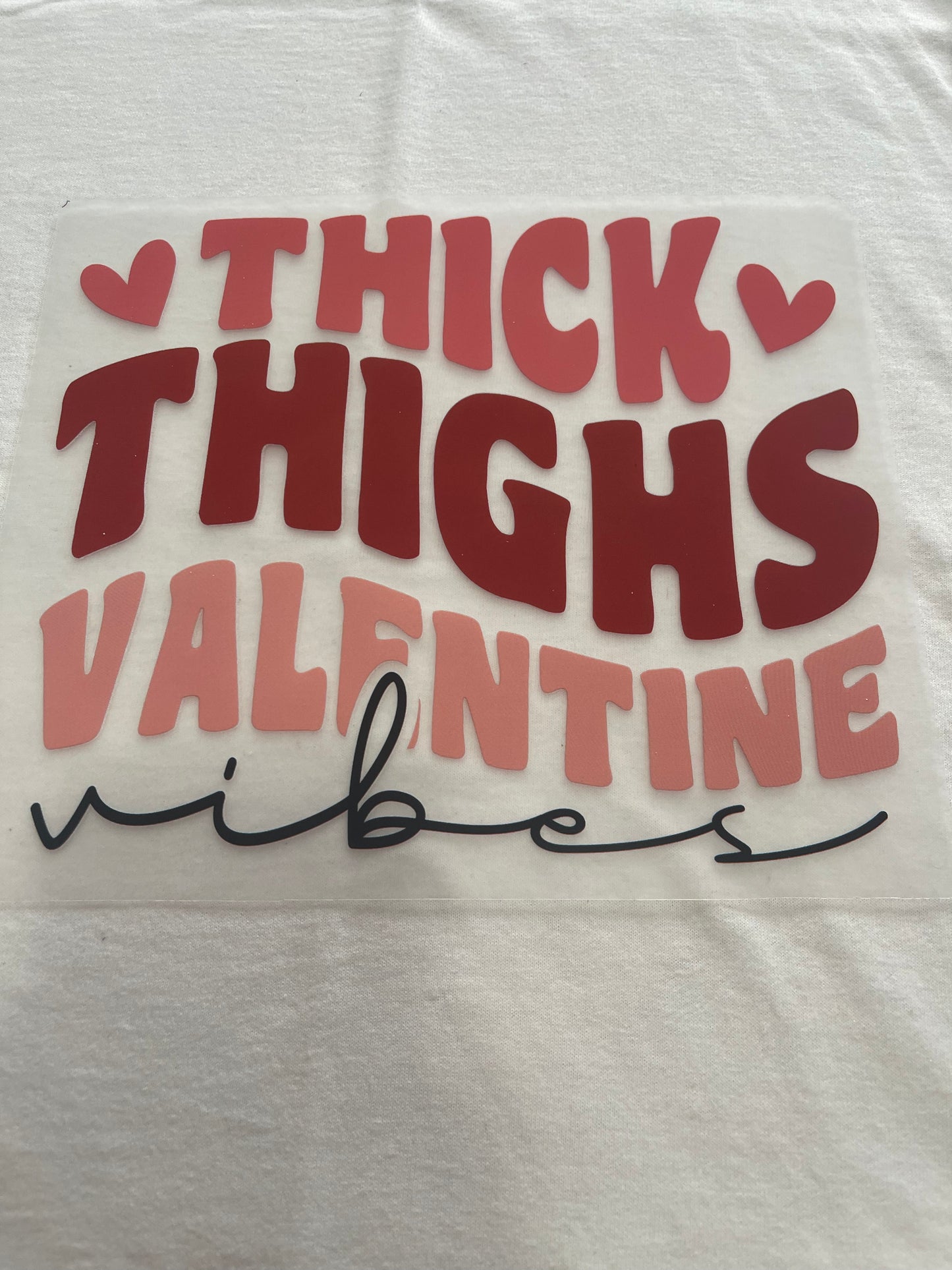 Thick Thighs Valentines-Dtf t-shirt Design