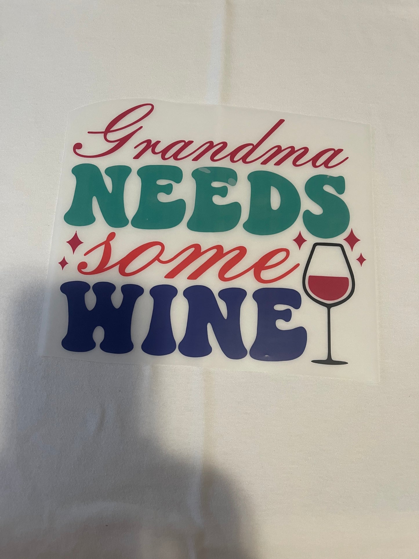Grandma Needs Wine-Dtf T-shirt Design