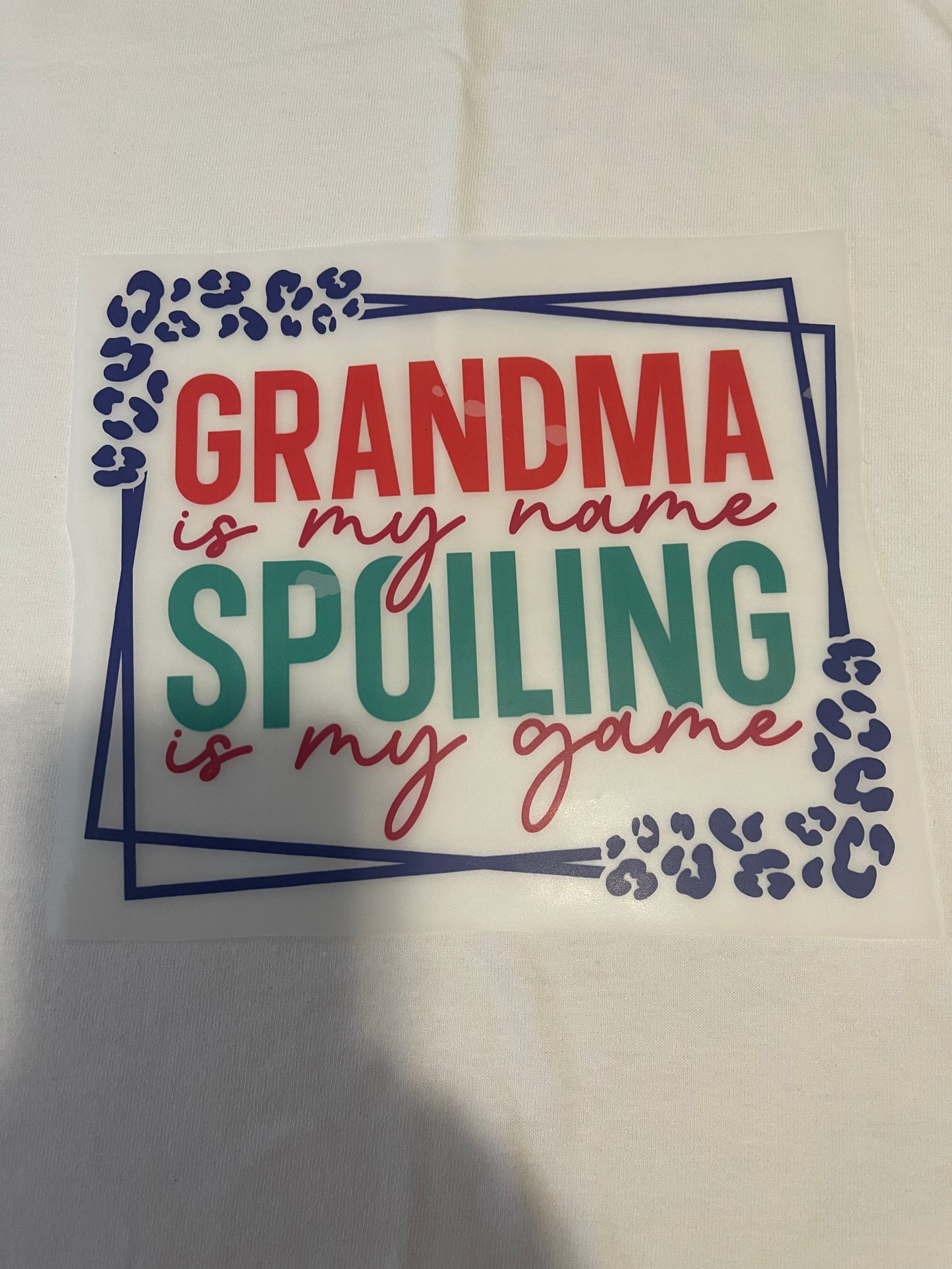 Grandma Is My Name-Dtf T-shirt Design