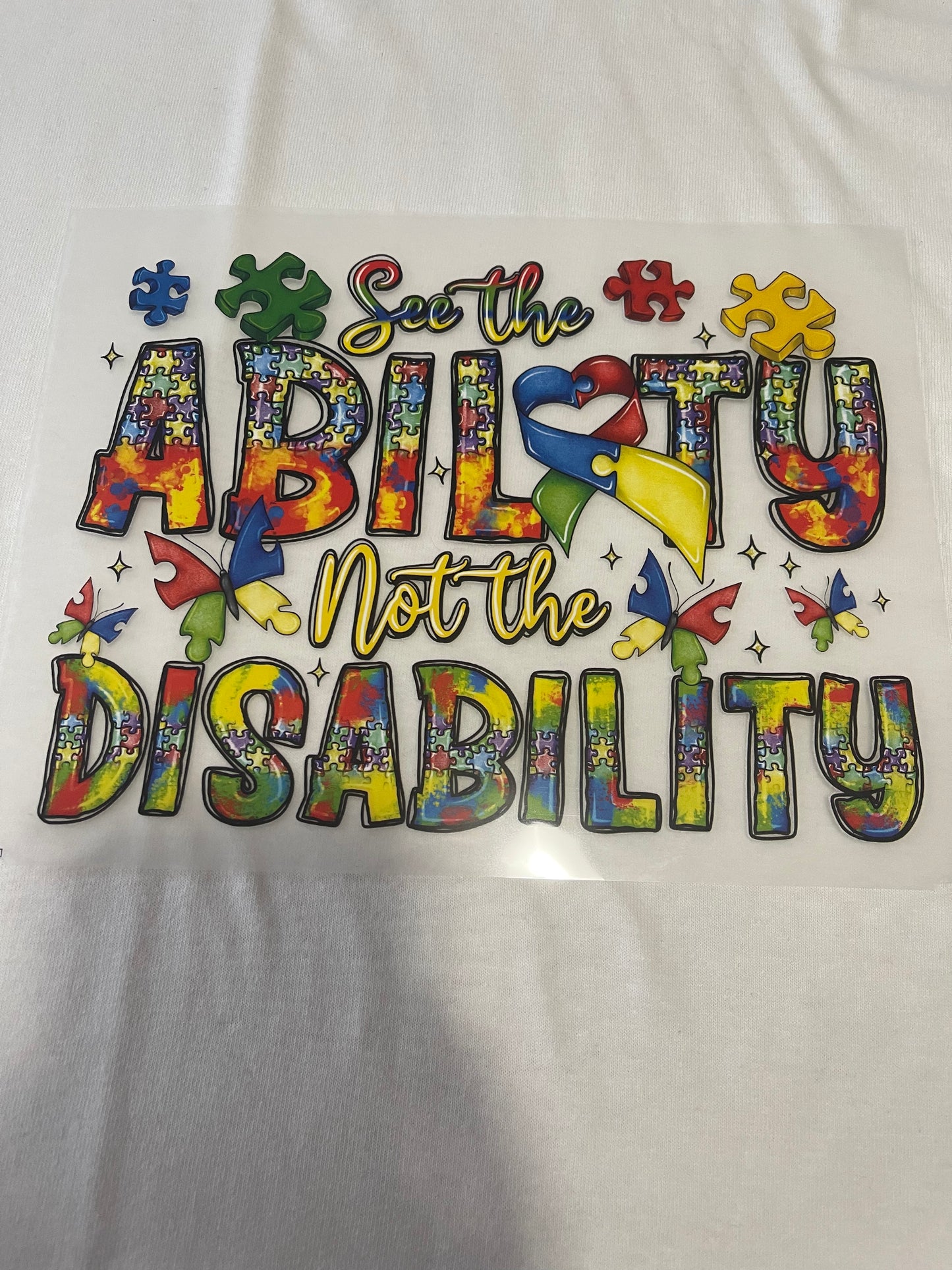 See The Ability Not The Disability-Dtf T-shirt Design