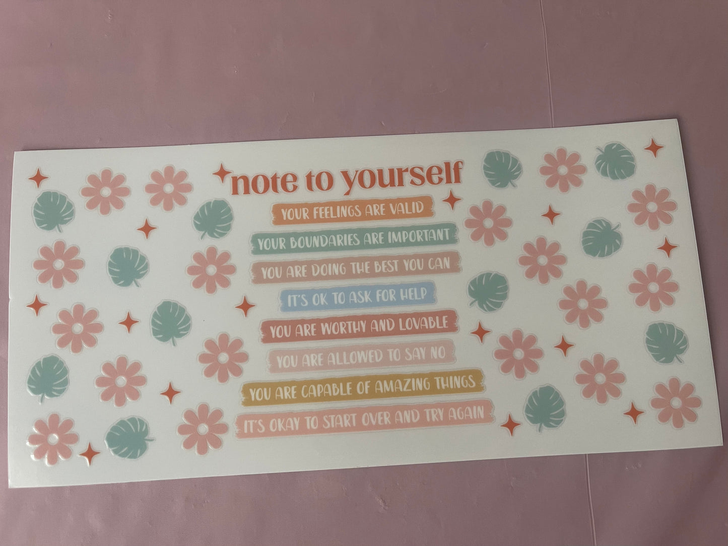 #99 Note to Yourself~~UV DTF CUP WRAP
