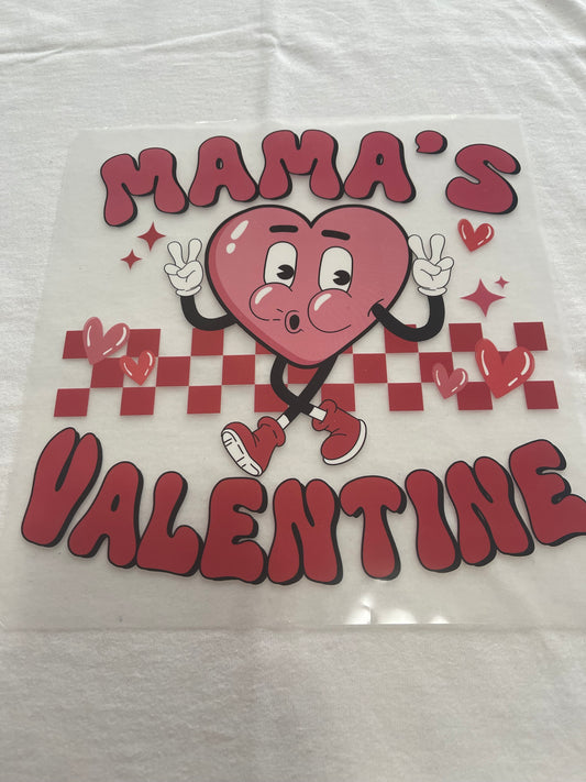 Mama's Valentine-Dtf t-shirt Design