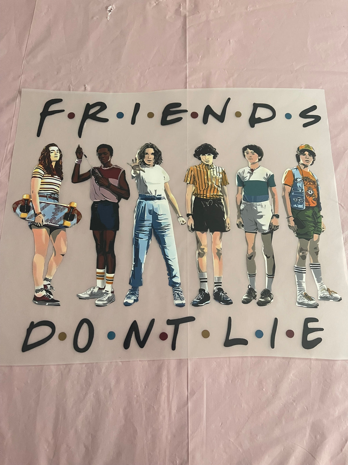 Friends Don’t Lie-Dtf T-shirt Design