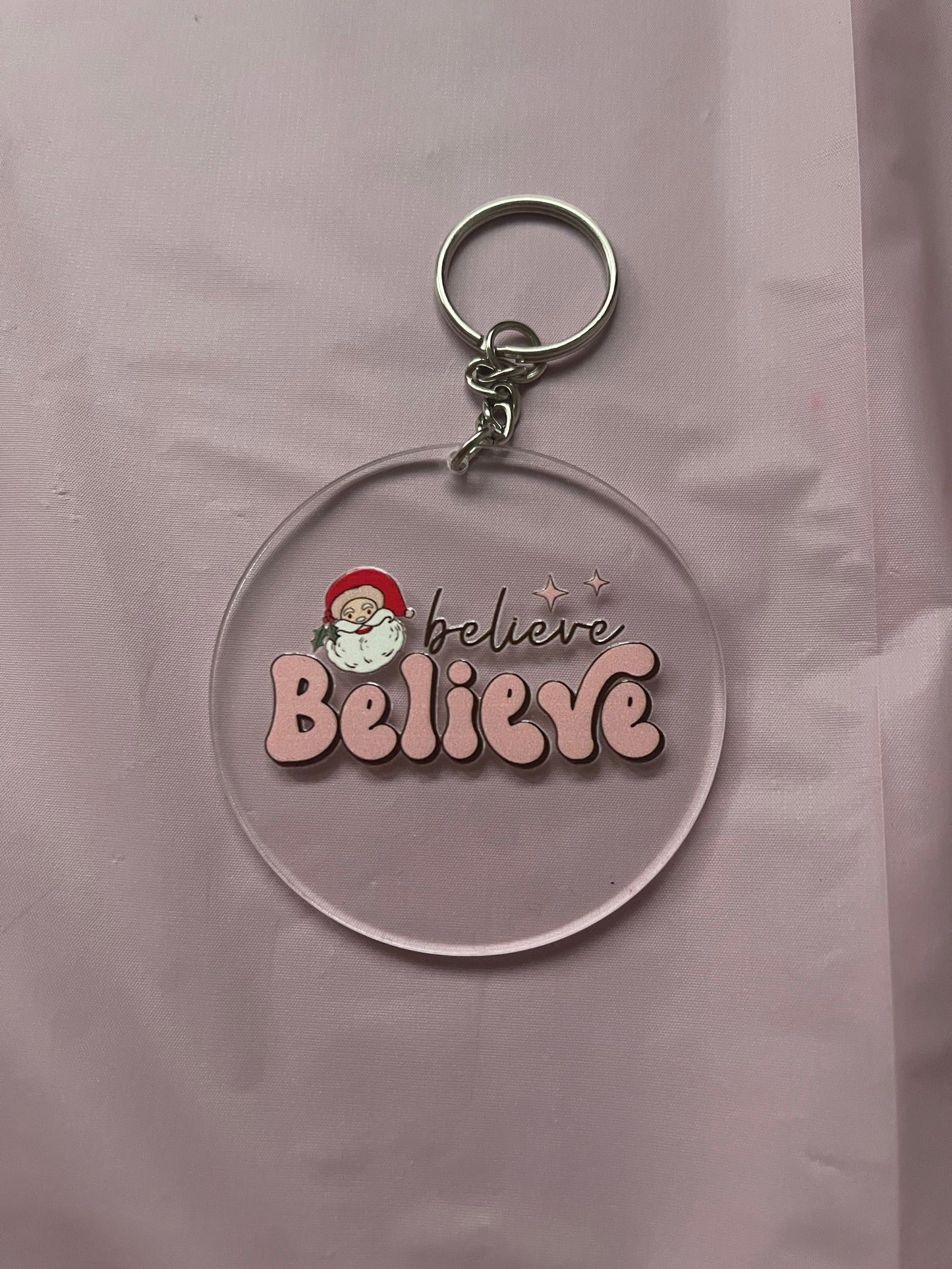 #27 Believe~~Keychain