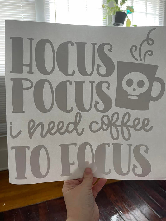 HP I Need Coffee To Focus~~Screen Print T-shirt Design