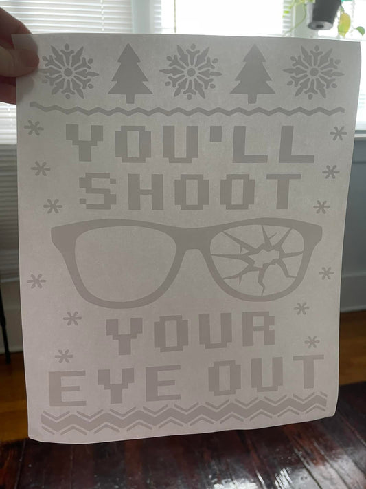 You’ll Shoot your Eye Out~~Screen Print T-shirt Design