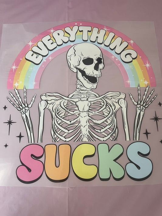 Everything Sucks-Dtf T-shirt Design