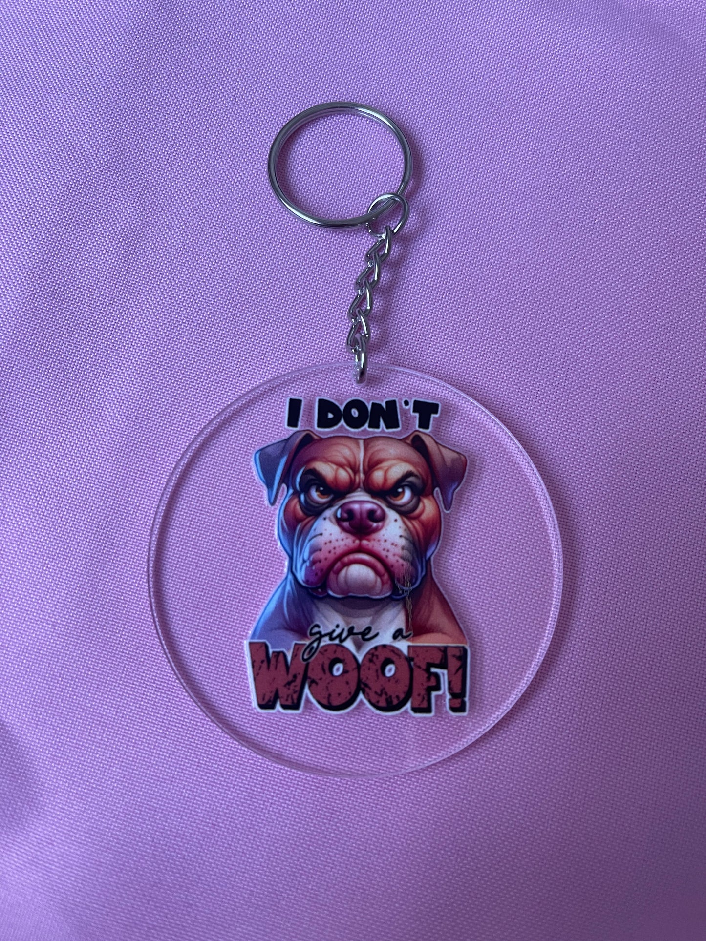 #127 I Don’t Give a Woof~~Keychain