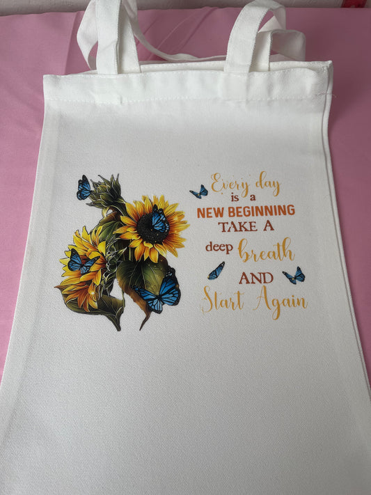 Everyday is a New Beginning~~Tote Bag