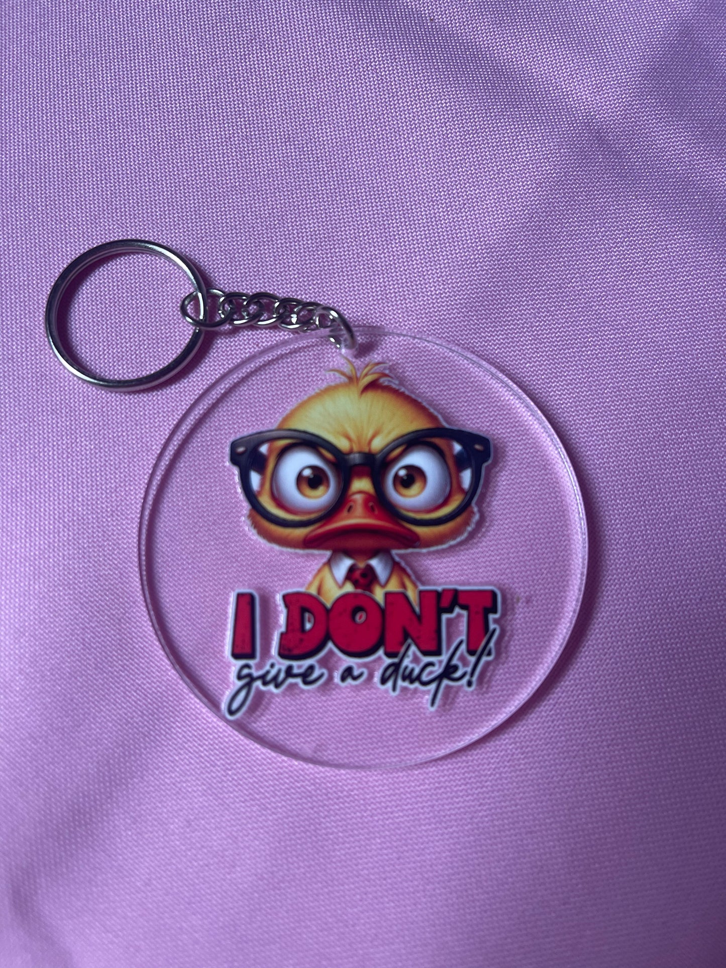 #143 I Don’t give a Duck~~Keychain
