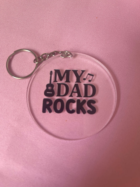 #168 My Dad Rocks~~Keychain