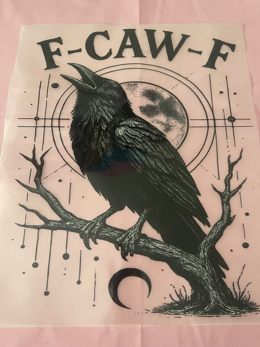 F-Caw-F-Dtf T-shirt Design