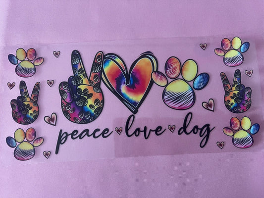 #173 Peace Love Dog-16oz UV Cup Wrap