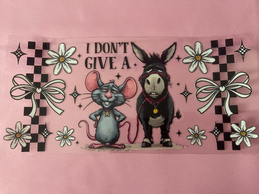 #180 Don’t give a Rat Ass-16oz UV Cup Wrap