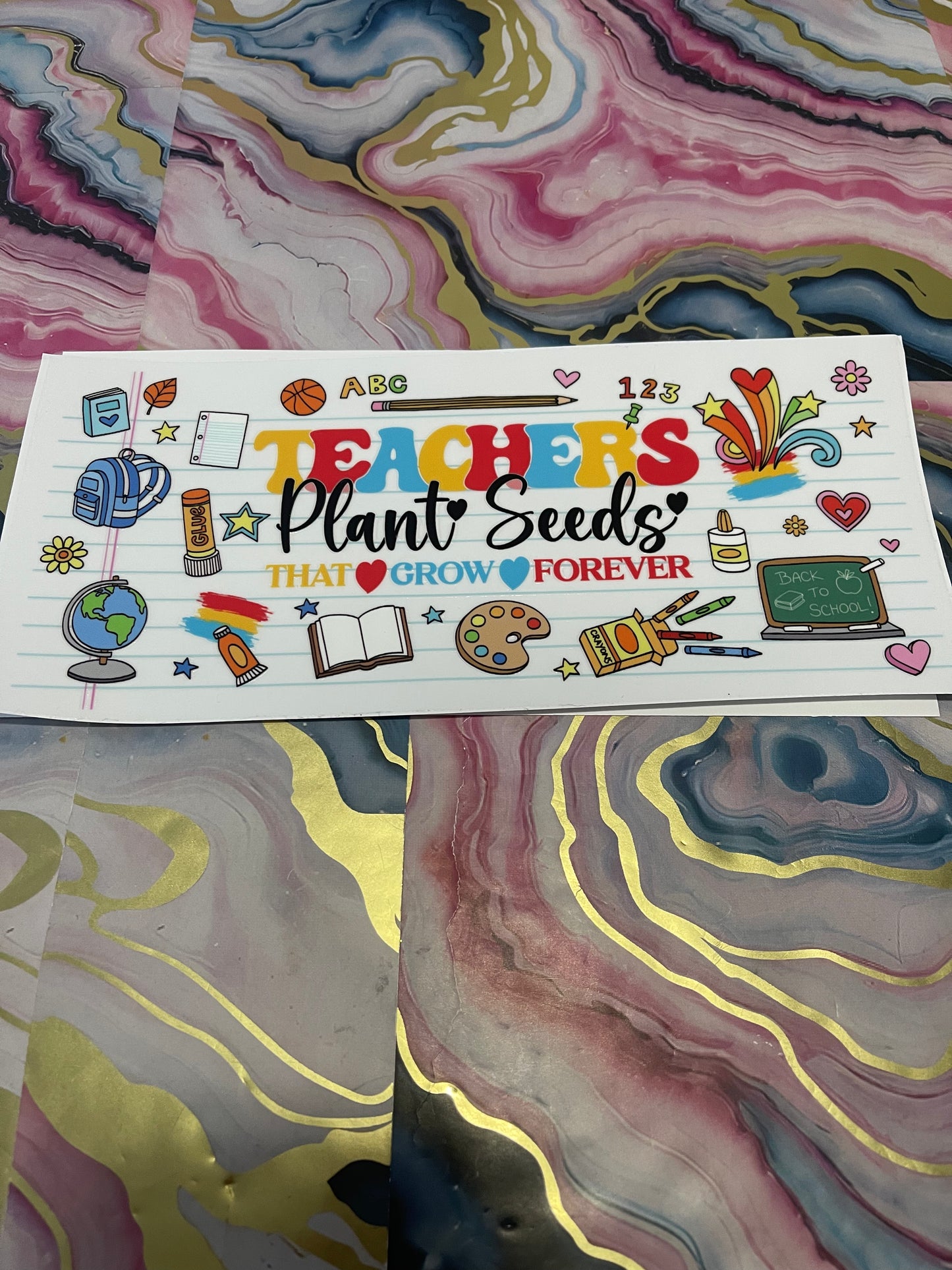 #32 Teachers Plant Seeds~~ UV DTF CUP WRAP