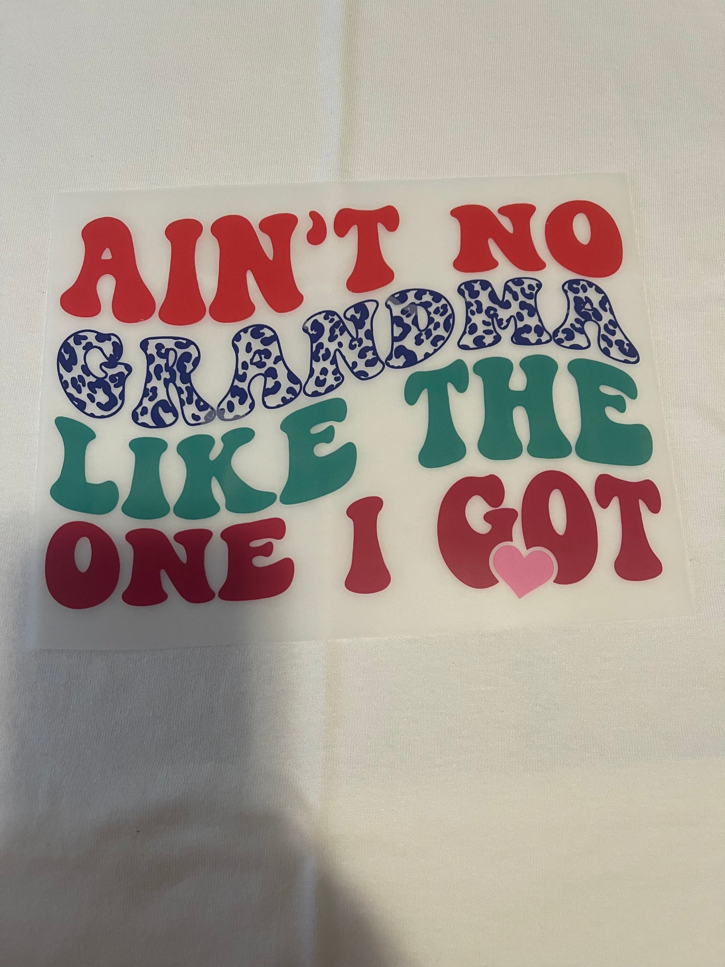 Ain't No Grandma-Dtf T-shirt Design