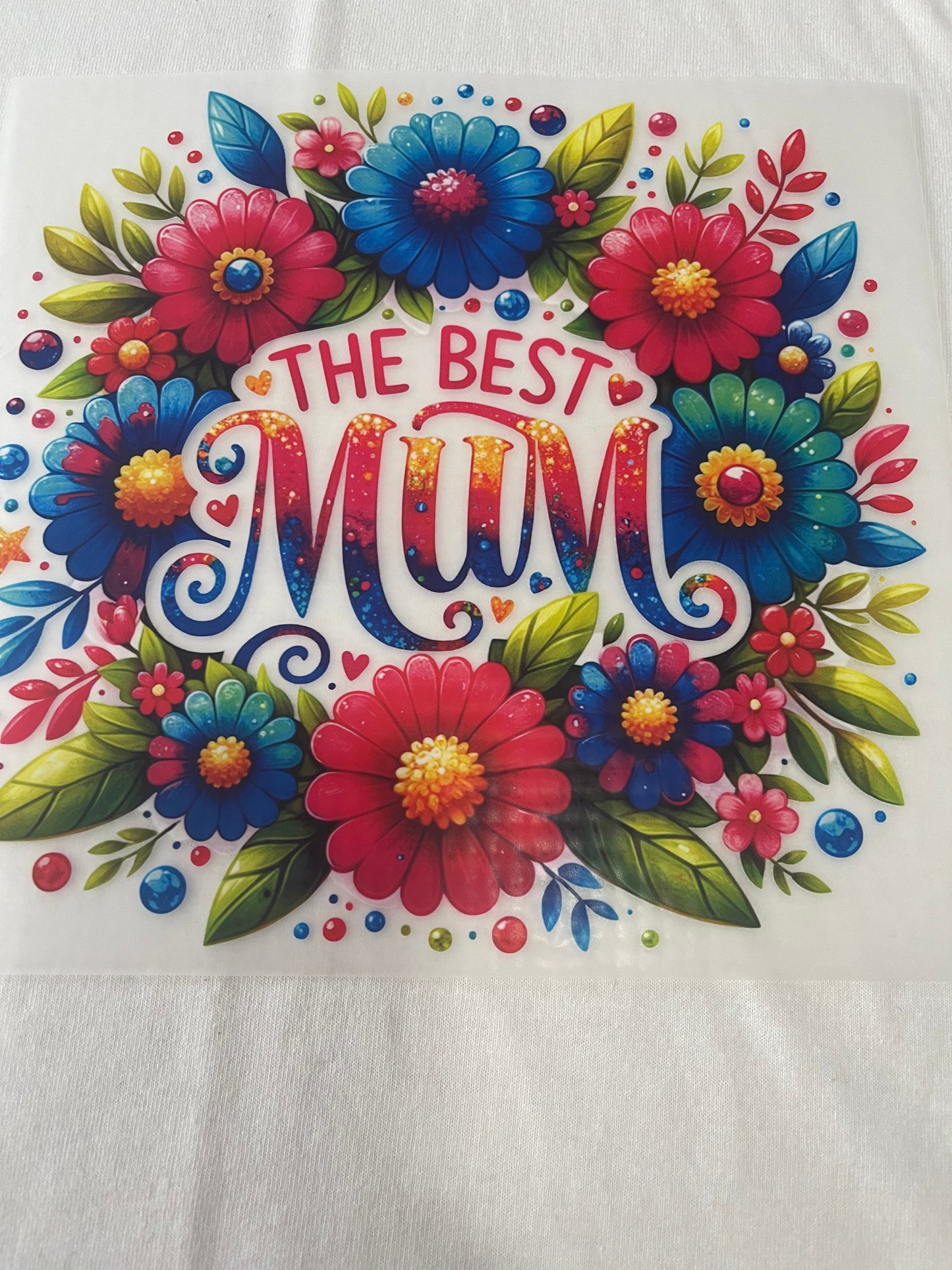 The Best Mum-Dtf T-shirt Design