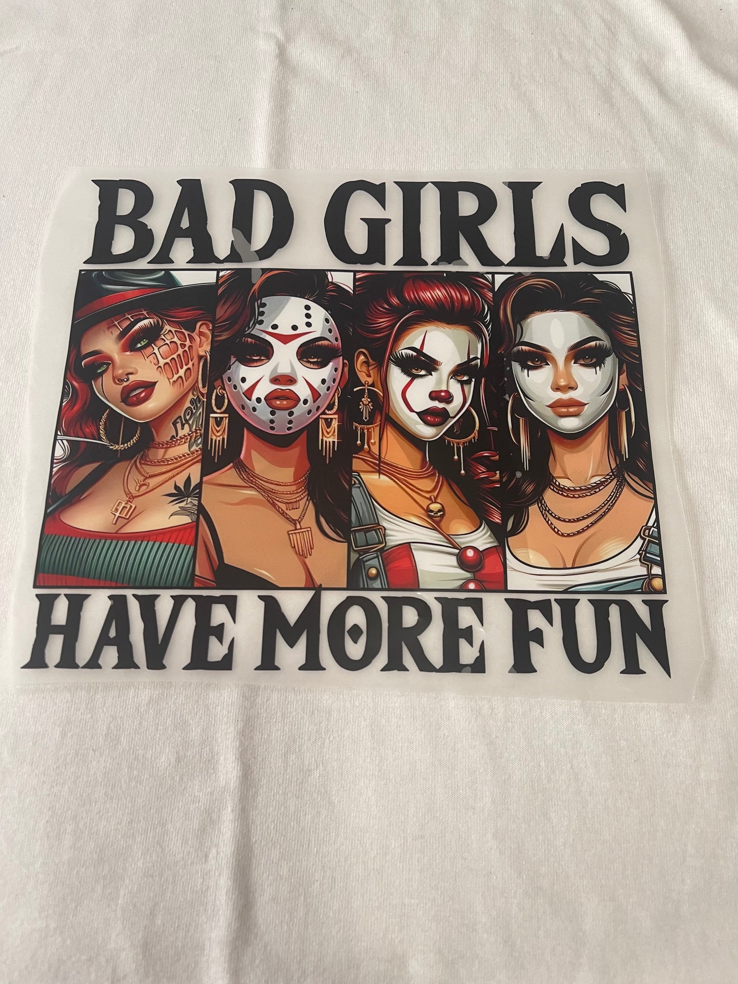 Bad Girls Have More Fun-Dtf T-shirt Design