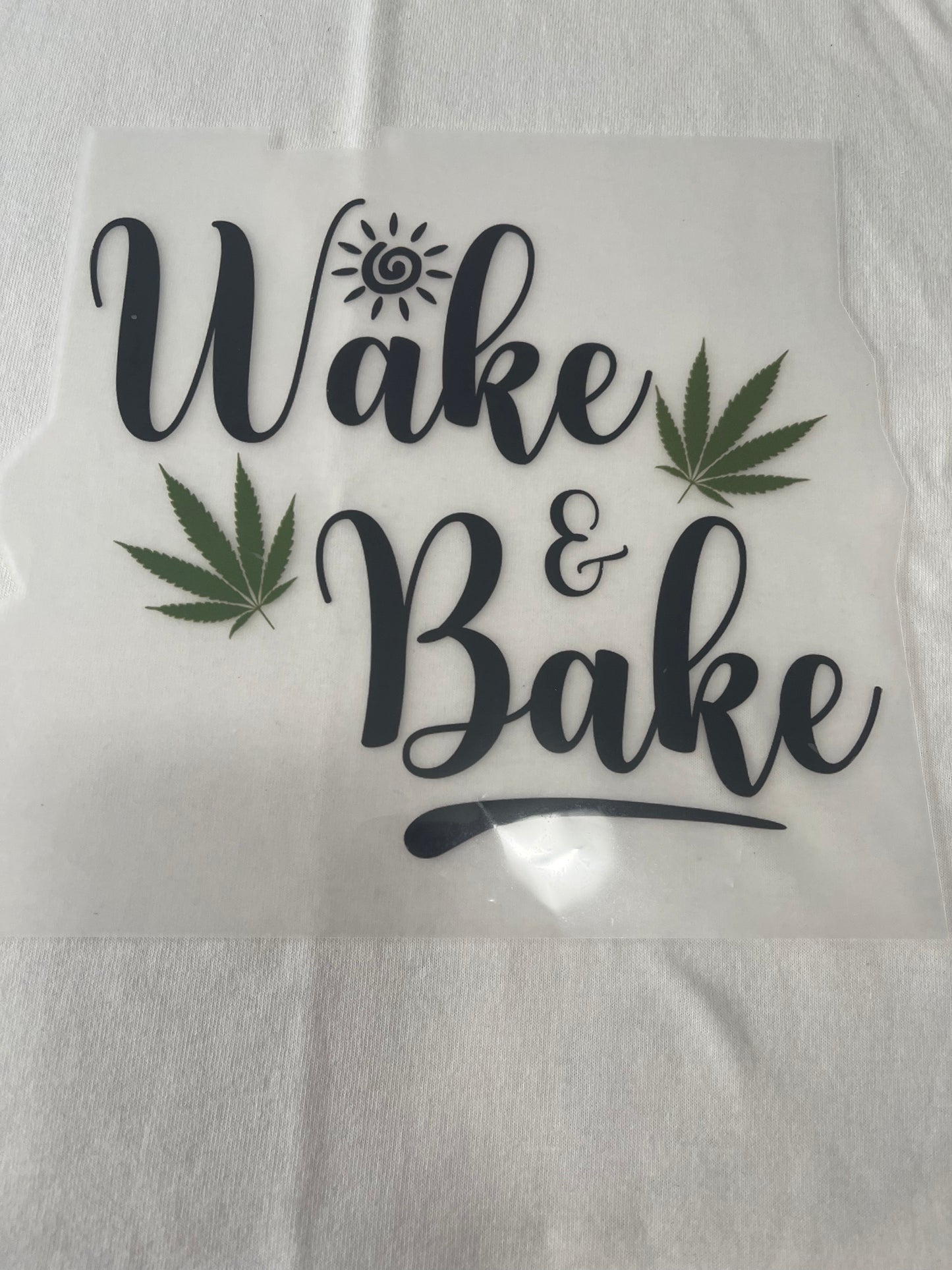 Wake and Bake-Dtf T-shirt Design