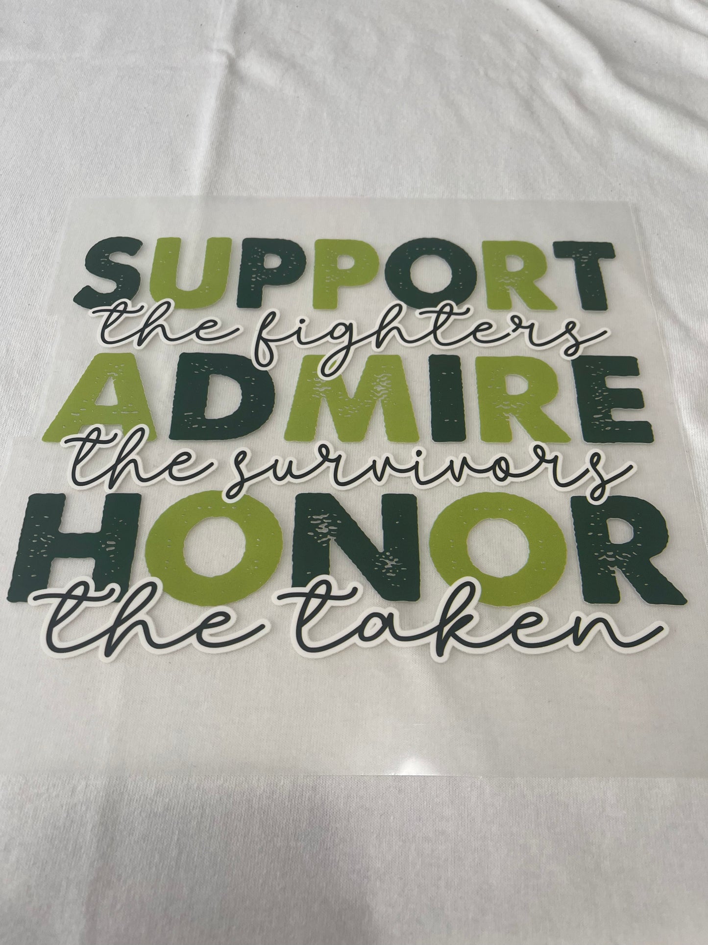 Support Admire Honor Mental Health-Dtf T-shirt Design